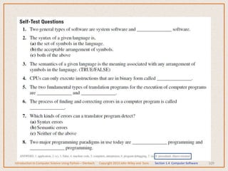 109
Introduction to Computer Science Using Python – Dierbach Copyright 2013 John Wiley and Sons Section 1.4 Computer Software
 