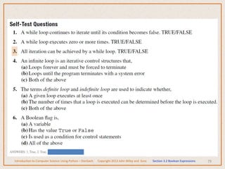 79
Introduction to Computer Science Using Python – Dierbach Copyright 2013 John Wiley and Sons Section 3.2 Boolean Expressions
 