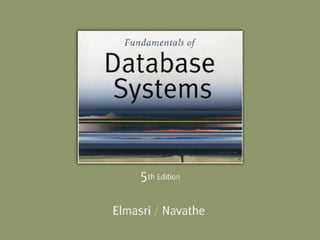 Copyright © 2007 Ramez Elmasri and Shamkant B. Navathe Slide 5- 1
 