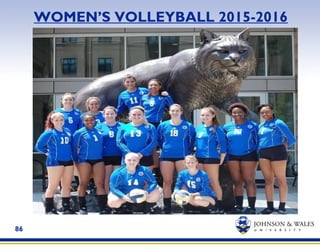 86
WOMEN’S VOLLEYBALL 2015-2016
 