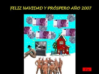 FELIZ NAVIDAD Y PRÓSPERO AÑO 2007 Fin 