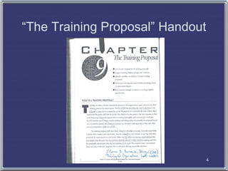 “The Training Proposal” Handout




                                  4
 