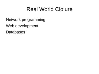 Functional Programming Recursion Recursive Looping public int sumAll(int n) { int i = 1, s = 0; while(i <= n) { s = s + i; i++; } return s; } public int sumAll(int n) { if ( n > 0){ return n + sumAll(n-1); } else { return 0; } } (defn sum-all [n] (if (> n 0) (+ n (sum-all (dec n))) 0)) (defn sum-all2 [n s] (if (> n 0) ( recur  (dec n) (+ n s)) s)) (defn sum-all [n] (sum-all2 n 0)) java.lang.StackOverflowError Tail recursion 