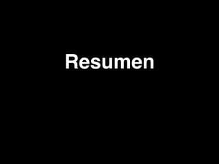 Resumen!
 