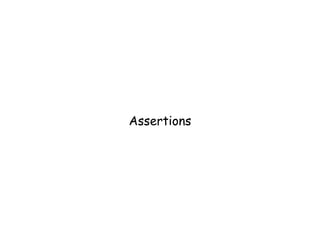 Assertions
 