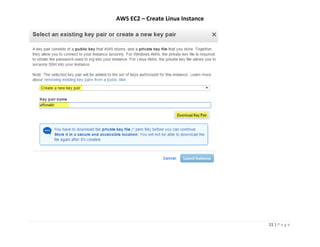 AWS EC2 – Create Linux Instance
11 | P a g e
 