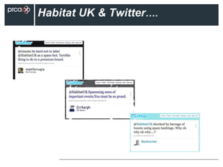 Habitat UK & Twitter….
 