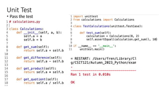 Unit Test
• Pass the test
 