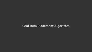 Grid Item Placement Algorithm
 