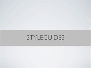 STYLEGUIDES
 