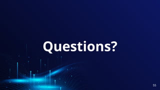 Questions?
55
 