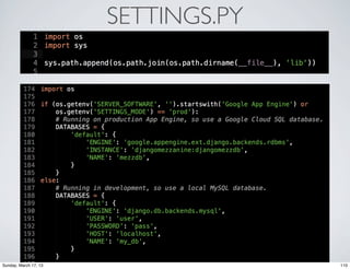 SETTINGS.PY




Sunday, March 17, 13                 110
 