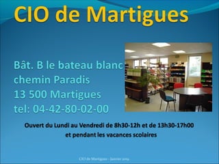 CIO de Martigues - Janvier 2019
 