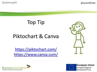 @seotrafficlab
Top Tip
Piktochart & Canva
https://piktochart.com/
https://www.canva.com/
@jodieking595
 
