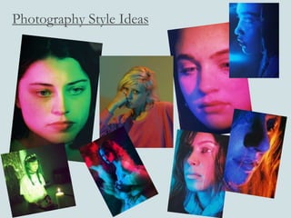 Photography Style Ideas
 