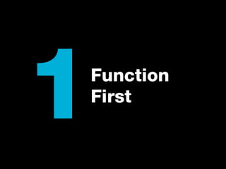 1 Function First 