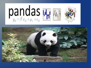 Pandas
 