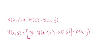Dynamic programming for machine learning: Hidden Markov Models