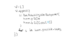Dynamic programming for machine learning: Hidden Markov Models