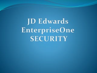 JDEdwards E1 Security