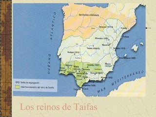 Los reinos de Taifas
 