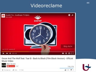 44
Videoreclame
 