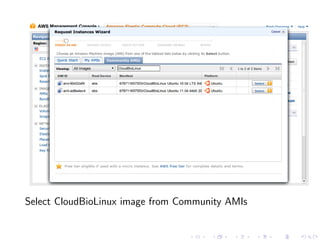 Select CloudBioLinux image from Community AMIs
 