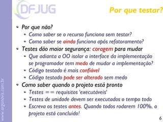 Implementando Implementando eXtreme treme Programming rogramming em em Java Java