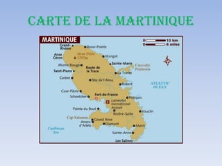 CARTE DE LA MARTINIQUE
 