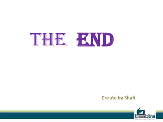 THE END
Create by Shafi

 