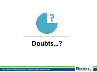 Doubts…?
 