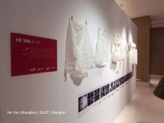 He Yan (Shanghai), GIL07, Shanghai 