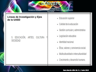 Page 7
Líneas de Investigación y Ejes
de la UASD
 