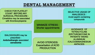 DENTAL MANAGEMENT
 