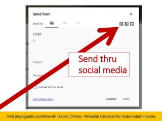 Visit jingagustin.com|Growth Hacks Online –Website Creation for Automated Income
Send thru
social media
 