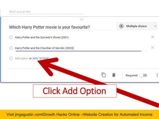 Visit jingagustin.com|Growth Hacks Online –Website Creation for Automated Income
Click Add Option
 