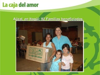 Ajizal, en Itagüí: 92 Familias beneficiadas. 
