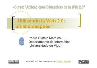 Utilizando la Web 2.0: un año después