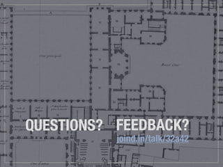 QUESTIONS?
joind.in/talk/32a42
FEEDBACK?
 