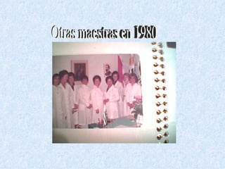 Otras maestras en 1980 