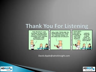 David.dipple@adroitinsight.com
 