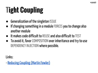 Tight Coupling
#zenetr
 