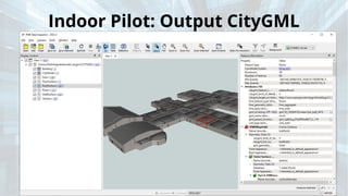 Indoor Pilot: Output CityGML
 