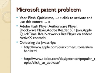 .ffvv vviiddeeooffoorrmmaaaatt 
 Ffmpeg: conversie op server naar .fv + 
compressie 
 Flash players 
◦ Jeroen Weijring 
◦ Flowplayer 
◦ ... 
 
