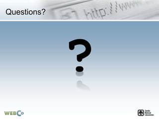 Questions?
 