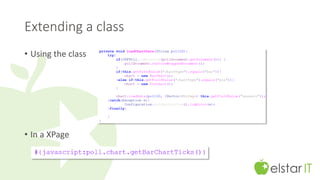 Extending a class 
•Using the class 
•In a XPage  