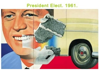 President Elect. 1961.
 