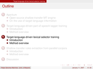 Integrating corpus-based and rule-based approaches in an open-source machine translation system