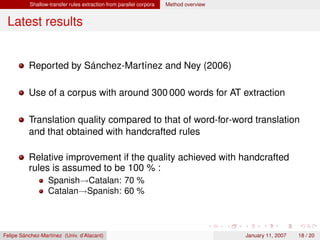 Integrating corpus-based and rule-based approaches in an open-source machine translation system