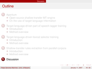 Integrating corpus-based and rule-based approaches in an open-source machine translation system